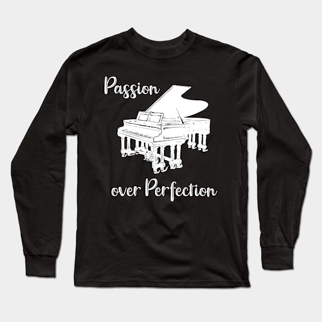 Passion Over Perfection Long Sleeve T-Shirt by SarahBean